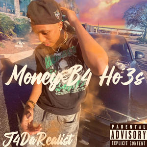Money B4 Ho3s (Explicit)