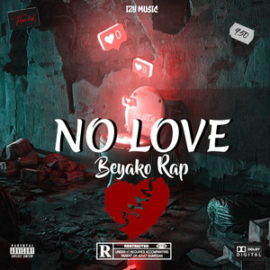 No Love (Explicit)