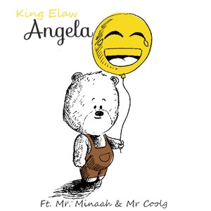 Angela (feat. Mr. Minaah & Mr Coolg)