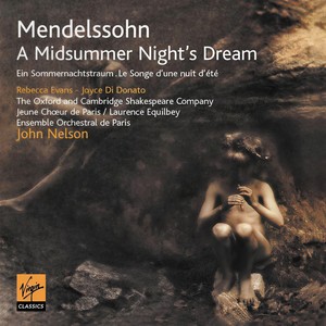 Mendelssohn: A Midsummer Night's Dream, Op. 61, MWV M13 - No. 3, Song with Chorus. 