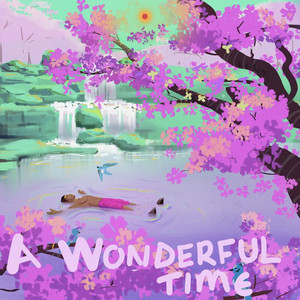 A Wonderful Time (Explicit)