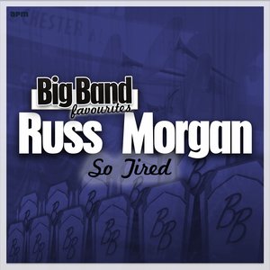 So Tired - Big Band Favourites