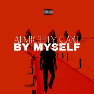By Myself (Explicit)