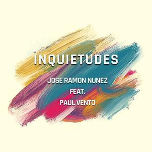 INQUIETUDES (feat. PAUL VENTO)