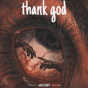 Thank God (Explicit)