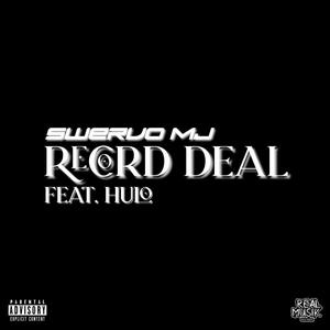 Record Deal (feat. Hulo) [Explicit]