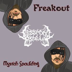 Freakout (Explicit)