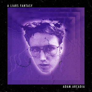 A Liars Fantasy (Explicit)