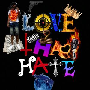 Love Tha Hate (Explicit)