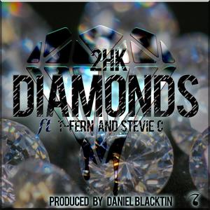 Diamonds(feat. T-Fern & Stevie C) (Explicit)