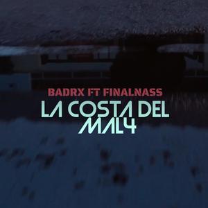La Costa Del Mal 4 (feat. Final & Amach Beats) (Explicit)
