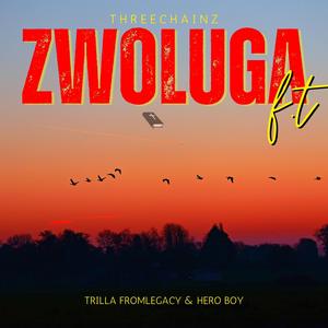 Zwoluga (feat. Trilla FromLegacy & Hero boy)