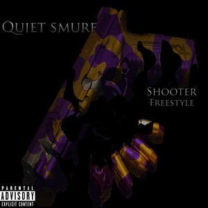 Shooter (Freestyle) (Explicit)