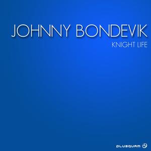 Knight Life (Original Mix|Foj Mix)