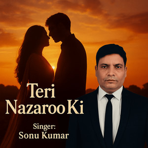 Teri Nazaroo Ki
