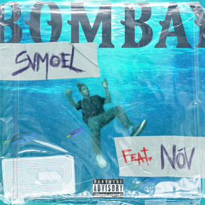 Bombay (Explicit)