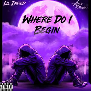 Where Do I Begin (feat. Amy Christine) (Explicit)