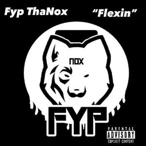 Flexin' (Explicit)