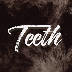Teeth