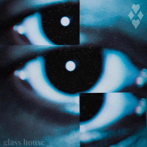 Glass House (Explicit)