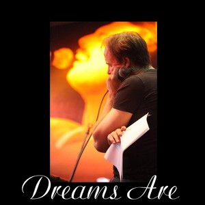 Dreams Are (feat. Göran Edman)