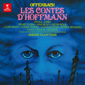 Les contes d'Hoffmann, Act IV - Offenbach: Les contes d'Hoffmann, Act IV: