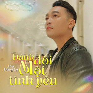 Đánh Đổi Một Tình Yêu