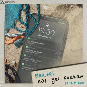 Koş Gel Furkan (Explicit)