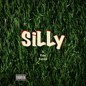 Silly (Explicit)