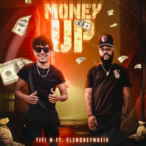 Money Up (feat. Elzmoneymuzik) (Clean)