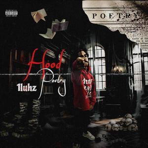 Hood Poetry (Explicit)