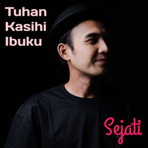 Tuhan Kasihi Ibuku