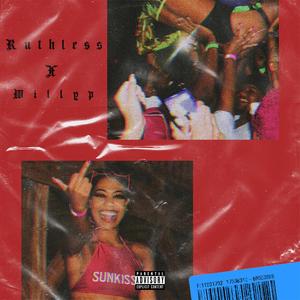 Ruthless (Explicit)