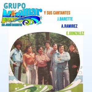 Grupo Miramar y sus Cantantes (Audios Originales remasterizados 1980)