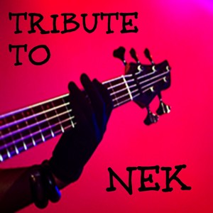 Tribute to nek