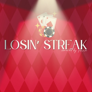 Losin' Streak