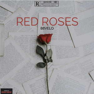 Red Roses (Explicit)