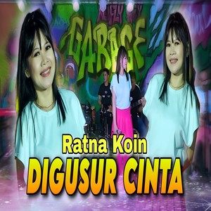 Digusur Cinta