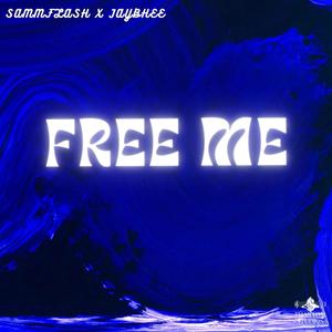 Free me (feat. Jaybhee) [Explicit]