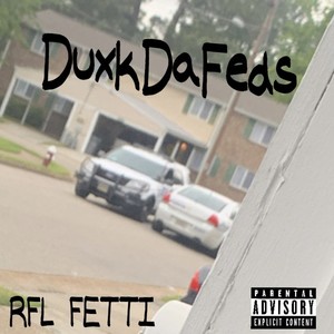 DuxkDaFeds (Explicit)