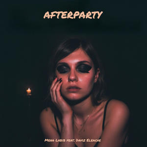 afterparty (feat. Daviz Eleache)