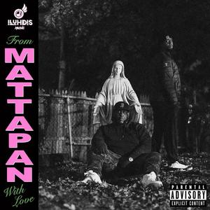 From Mattapan, with Love (Explicit)