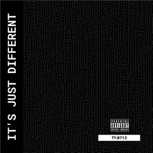 IT'S JUST DIFFERENT (Explicit)