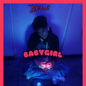 Babygirl (Explicit)