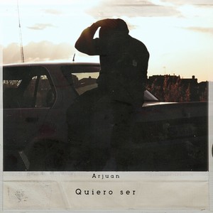 Quiero ser (Explicit)