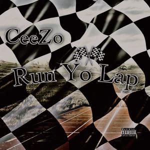 Run Yo Lap (Explicit)