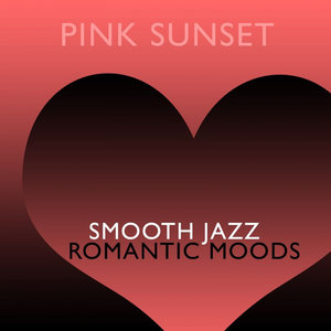 Smooth Jazz Romantic Moods