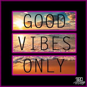 Good Vibes Only(feat. Ace Jeremiah & Caleb Jacob)