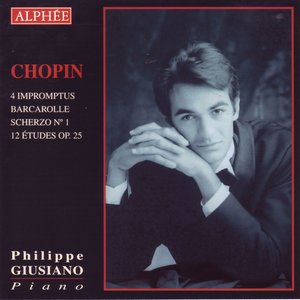 Chopin - Impromptus, Barcarolle, Scherzo No. 1 & Études op. 25 (肖邦：钢琴作品)