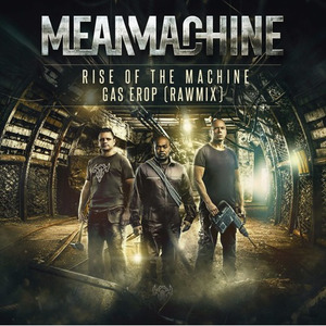 Rise of the Machine / Gas Erop (RawMix)